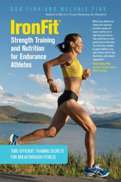 IronFit Strength Training and Nutrition for Endurance Athletes - 1 Jan 2013