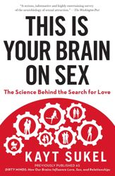 This Is Your Brain On Sex - 3 Jan 2012