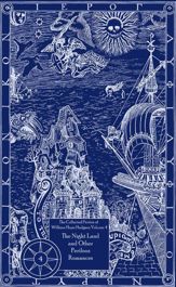 The Collected Fiction of William Hope Hodgson: The Night Land & Other Romances - 1 Oct 2011
