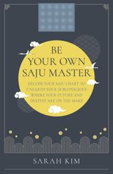 Be Your Own Saju Master: A Primer Of The Four Pillars Method - 26 Jan 2024