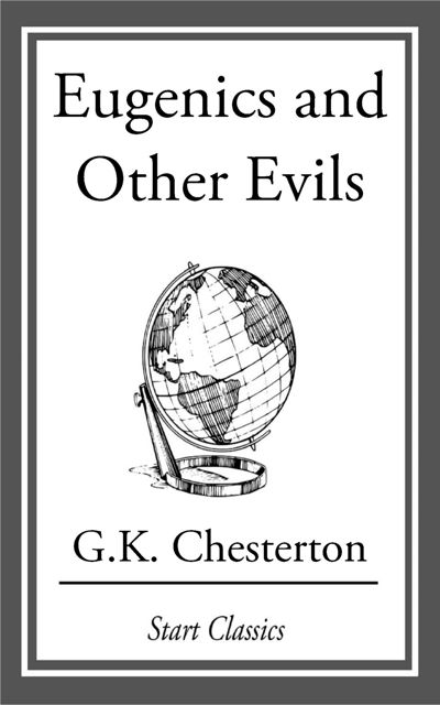 Eugenics and Other Evils