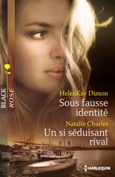 Sous fausse identité - Un si séduisant rival - 1 Jan 2015