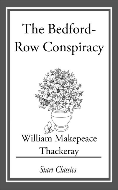 The Bedford-Row Conspiracy