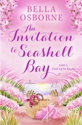 An Invitation to Seashell Bay: Part 2 - 24 May 2023