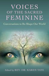 Voices of the Sacred Feminine - 28 Nov 2014