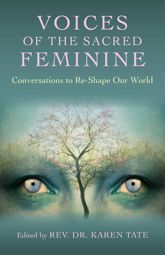 Voices of the Sacred Feminine - 28 Nov 2014