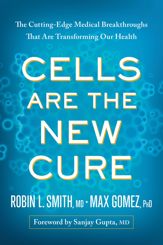 Cells Are the New Cure - 24 Oct 2017