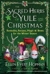 The Sacred Herbs of Yule and Christmas - 12 Sep 2023