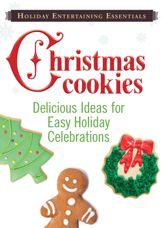 Holiday Entertaining Essentials: Christmas Cookies - 1 Dec 2011