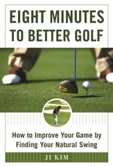 Eight Minutes to Better Golf - 1 Nov 2016