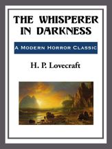 The Whisperer in the Darkness - 3 Feb 2014