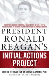 President Ronald Reagan's Initial Actions Project - 28 Apr 2009