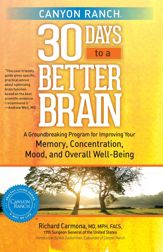 Canyon Ranch 30 Days to a Better Brain - 6 May 2014