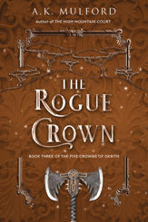 The Rogue Crown - 25 Oct 2022