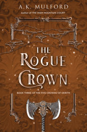 The Rogue Crown - 25 Oct 2022