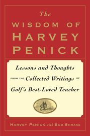 The Wisdom of Harvey Penick - 22 Nov 2011