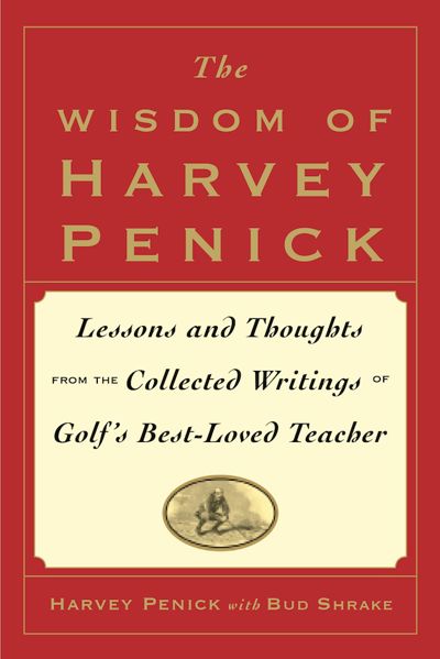 The Wisdom of Harvey Penick