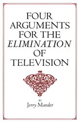 Four Arguments for the Elimination of Television - 13 Aug 2013