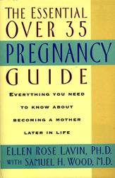 The Essential Over 35 Pregnancy Guide - 15 Sep 2009