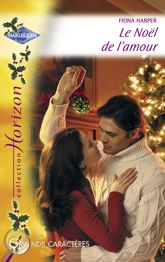 Le Noël de l'amour (Harlequin Horizon) - 15 Dec 2009