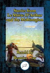 Stories from Le Morte D'Arthur and the Mabinogion - 6 Jan 2017