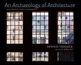 An Archaeology of Architecture - 1 Jun 2013