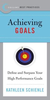 Best Practices: Achieving Goals - 13 Oct 2009
