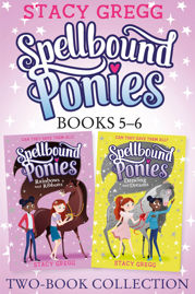 Spellbound Ponies 2-book Collection Volume 3 - 11 Nov 2021