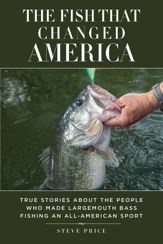 The Fish That Changed America - 4 Nov 2014