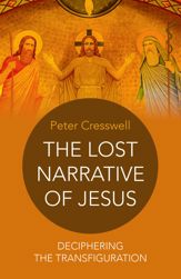The Lost Narrative of Jesus - 29 Apr 2016