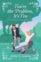 You're the Problem, It's You - 27 Aug 2024