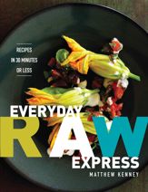 Everyday Raw Express - 1 Aug 2011