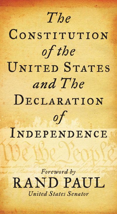 Constitution of the United States and The Declaration of Independence
