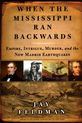 When the Mississippi Ran Backwards - 1 Nov 2007