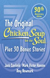 Chicken Soup for the Soul 30th Anniversary Edition - 27 Jun 2023