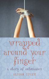 Wrapped Around Your Finger - 18 Aug 2014