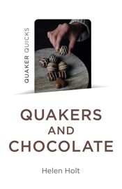 Quaker Quicks - Quakers and Chocolate - 25 Mar 2025