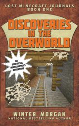 Discoveries in the Overworld - 6 Oct 2015