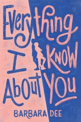 Everything I Know About You - 19 Jun 2018