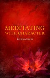 Meditating with Character - 27 Jan 2012