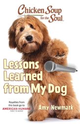 Chicken Soup for the Soul: Lessons Learned from My Dog - 24 Jan 2023