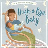 Hush a Bye, Baby - 5 Dec 2017