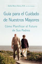 Guia para el Cuidado de Nuestros Mayores - 7 Aug 2012