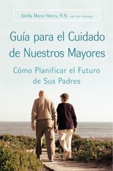 Guia para el Cuidado de Nuestros Mayores - 7 Aug 2012