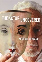 The Actor Uncovered - 7 Mar 2017