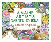A Maine Artist's Garden Journal - 1 Jan 2006