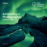 Astronomy Photographer of the Year: Collection 12 - 21 Dec 2023