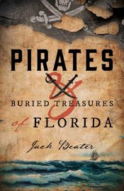 Pirates and Buried Treasures of Florida - 1 Apr 2021
