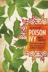 In Praise of Poison Ivy - 1 Apr 2016