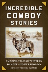 Incredible Cowboy Stories - 7 Aug 2018